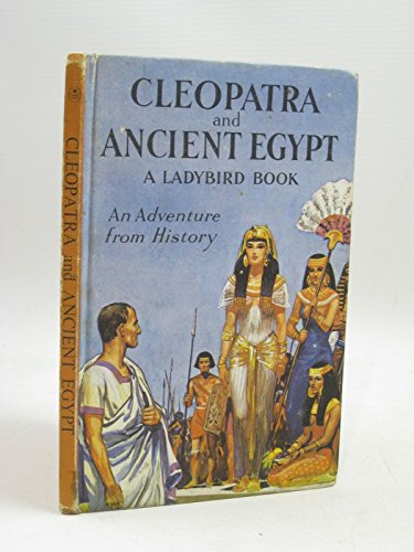 Beispielbild fr Cleopatra and Ancient Egypt (Adventure from History) zum Verkauf von WorldofBooks