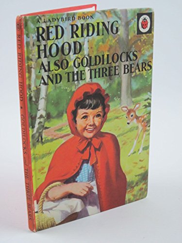 Stock image for Red Riding Hood Also Goldilocks and the Three Bears. for sale by Peakirk Books, Heather Lawrence PBFA