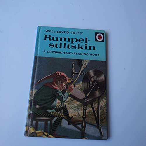 Stock image for Rumpelstiltskin (A Ladybird Easy-Reading Book, Well-loved Tales, Series 606D, No. 11) for sale by Harry Alter