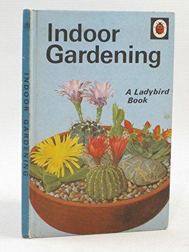 Beispielbild fr Indoor Gardening (Ladybird Series 633) zum Verkauf von WorldofBooks