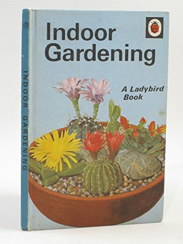 Stock image for Indoor Gardening for sale by Peakirk Books, Heather Lawrence PBFA