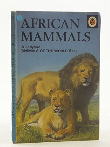 Stock image for African Mammals for sale by Better World Books: West