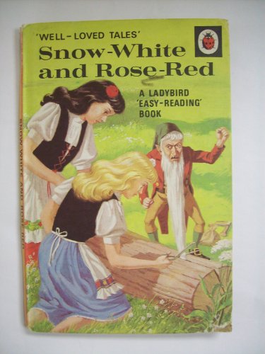Stock image for Snow-White & Rose-Red (A Ladybird Easy-Reading Book, Well-loved Tales, Series 606D, No. 17) for sale by Harry Alter