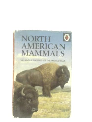 Stock image for North American Mammals [ Ladybird ] for sale by Brogden Books