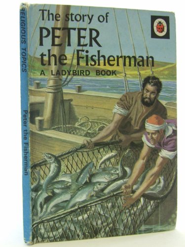 Beispielbild fr The Story Of Peter the Fisherman (Ladybird Series 522 # 12, [Bible]) zum Verkauf von WorldofBooks