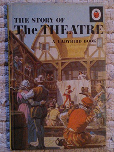 Imagen de archivo de The Story of the Theatre a la venta por WorldofBooks