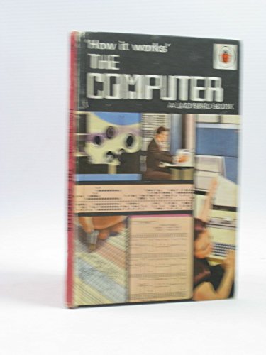 Stock image for The Computer (Ladybird How It Works Series 654) for sale by WorldofBooks