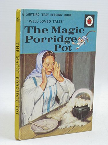 The Magic Porridge Pot (Well-Loved Tales)