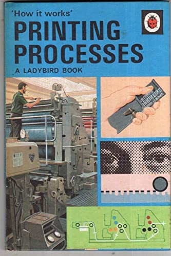 Stock image for Printing Processes (How it Works S.) for sale by WorldofBooks