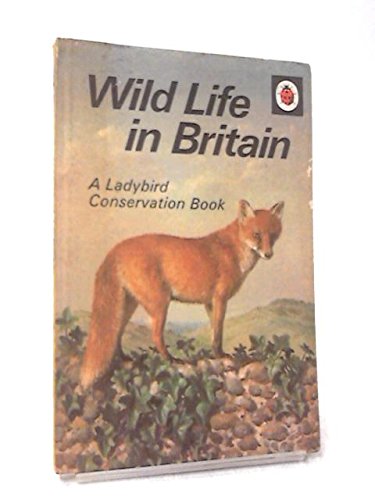 9780721403342: Wild Life in Britain