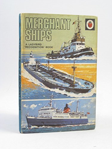9780721403687: Merchant Ships (Ladybird recognition books)