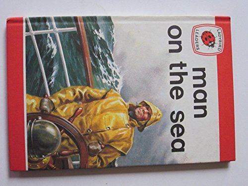 Stock image for Man On the Sea (Ladybird leaders) for sale by WorldofBooks