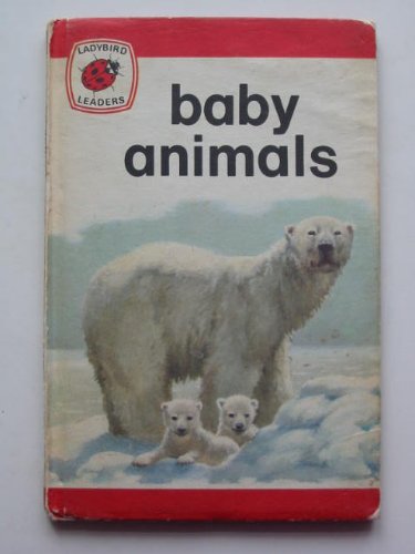 Beispielbild fr Baby Animals (Ladybird leaders) zum Verkauf von WorldofBooks