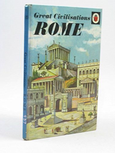 Stock image for Rome (Great Civilizations) for sale by Front Cover Books