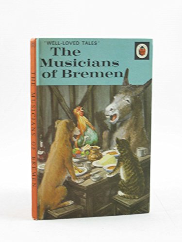 The Musicians of Bremen (9780721403847) by Ladybird Series