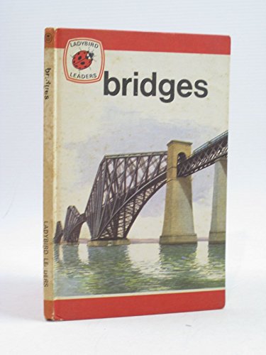 Stock image for Bridges (Ladybird Leaders) for sale by Book Deals