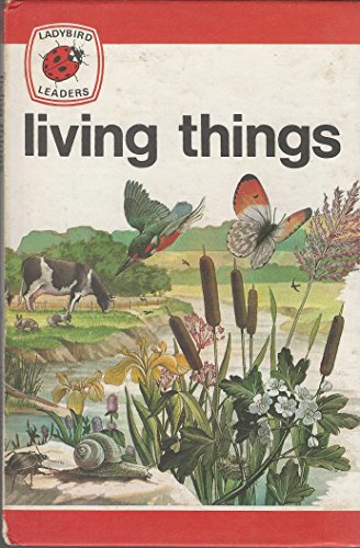 Stock image for Living Things (Ladybird leaders) for sale by WorldofBooks