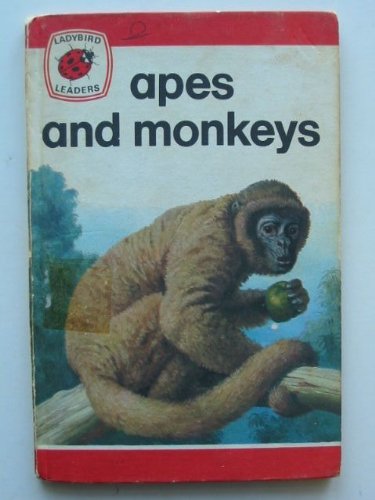 Stock image for Apes and Monkeys (Ladybird leaders Series 737 # 20) for sale by WorldofBooks