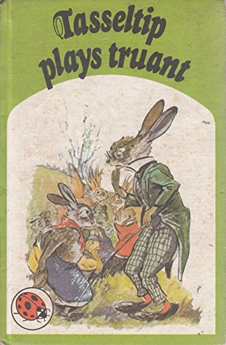 Imagen de archivo de Tasseltip Plays Truant a la venta por WorldofBooks