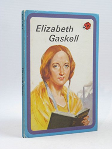 9780721404547: Elizabeth Gaskell (Ladybird History Series ; 45)