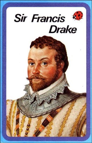 Sir Francis Drake (Great Explorers) (9780721404653) by Ladybird Books