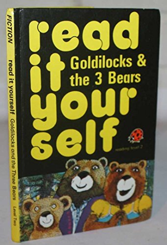Imagen de archivo de Goldilocks and the Three Bears (Read It Yourself - Level Two) a la venta por AwesomeBooks