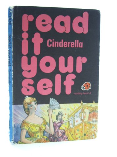 Stock image for Cinderella (Read it Yourself - Level 3) for sale by WorldofBooks