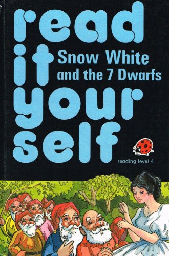 Beispielbild fr Snow White And The Seven Dwarfs : (Read It Yourself - Level 4) zum Verkauf von WorldofBooks