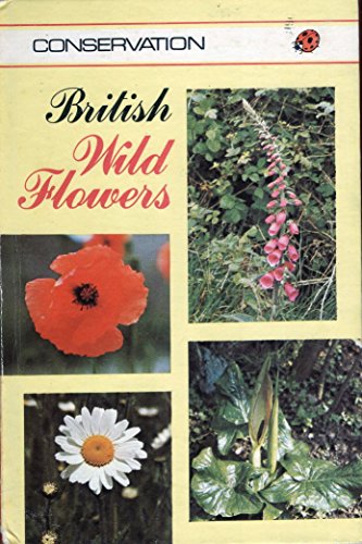 Imagen de archivo de British Wild Flowers (Conservation, Series 727) a la venta por MusicMagpie