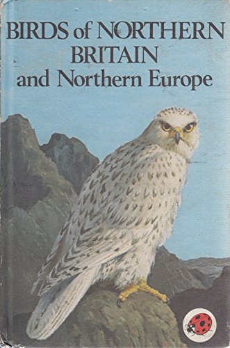 Beispielbild fr Birds of Northern Britain And Northern Europe zum Verkauf von WorldofBooks