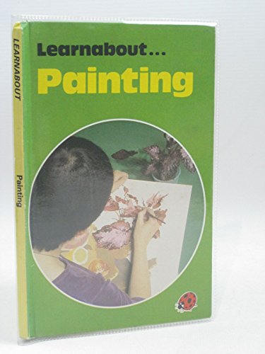 Painting (Learnabout) (9780721404967) by Ladybird