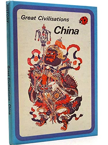 Stock image for China (Great Civilizations) for sale by Campbell Bookstore