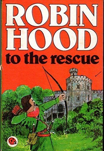 Robin Hood to the Rescue