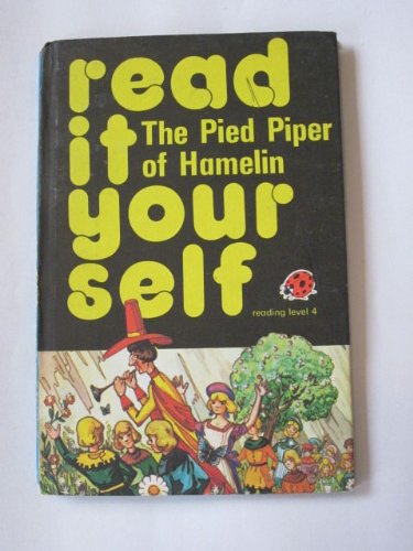 Imagen de archivo de The Pied Piper of Hamelin (Read It Yourself - Level 4) a la venta por WorldofBooks