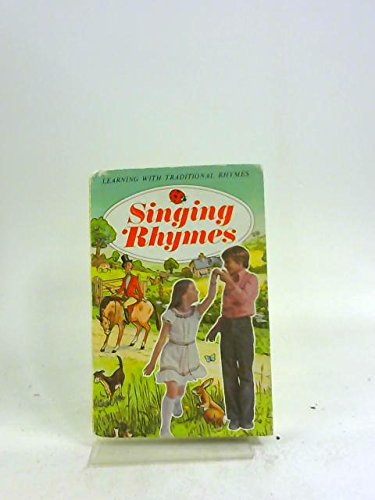 Imagen de archivo de Singing Rhymes (Learning with traditional rhymes) a la venta por AwesomeBooks
