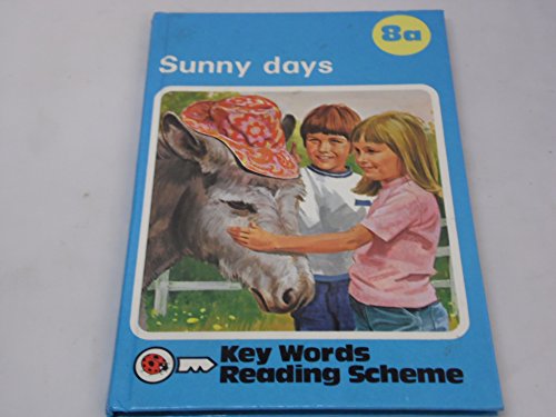 Beispielbild fr Key Words 08 Sunny Days (a Series) zum Verkauf von ThriftBooks-Dallas