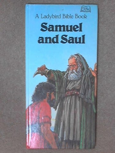 9780721405797: Samuel And Saul: 8 (A Ladybird Bible book)