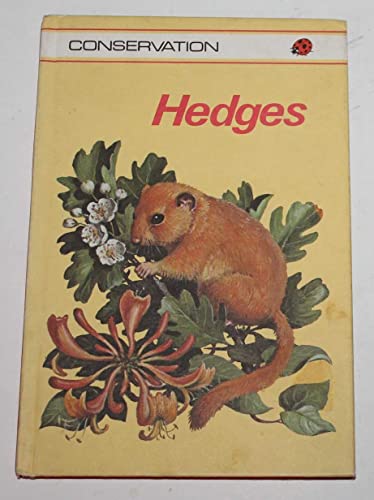 Imagen de archivo de Hedges (Ladybird Books, Conservation, Series 727) a la venta por WorldofBooks