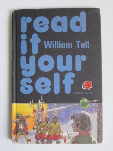 Beispielbild fr William Tell (Ladybird Read It Yourself - Level 5) zum Verkauf von WorldofBooks