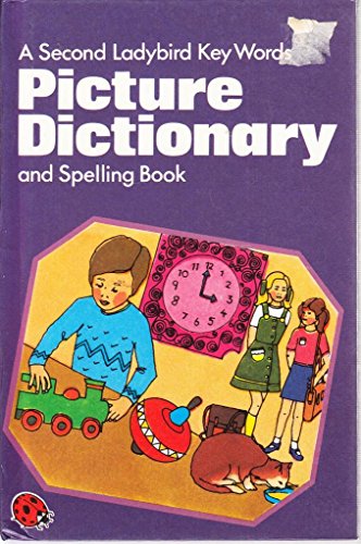 9780721406183: A Second Ladybird Key Words Picture Dictionary and Spelling Book: Bk. 2