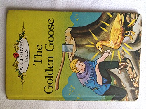 Beispielbild fr The Golden Goose (Well Loved Tales) zum Verkauf von Front Cover Books