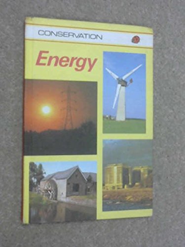 Energy (Ladybird Conservation Series, 727)