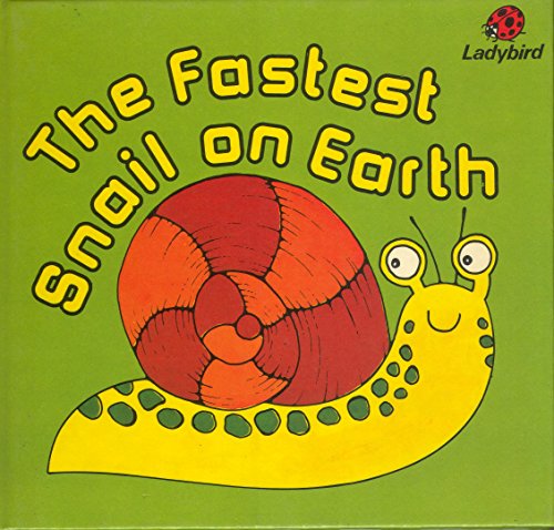 Stock image for The Fastest Snail on Earth (Early Learning) for sale by MusicMagpie