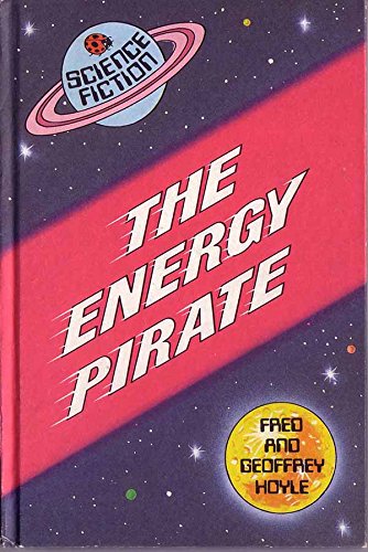 Beispielbild fr The Energy Pirate zum Verkauf von WorldofBooks