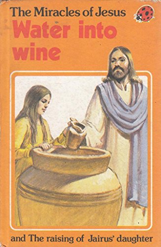 Stock image for Water into Wine (The Parables of Jesus) for sale by Bayside Books