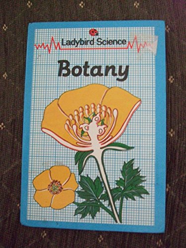 Beispielbild fr An Introduction to Botany (Ladybird science) zum Verkauf von AwesomeBooks