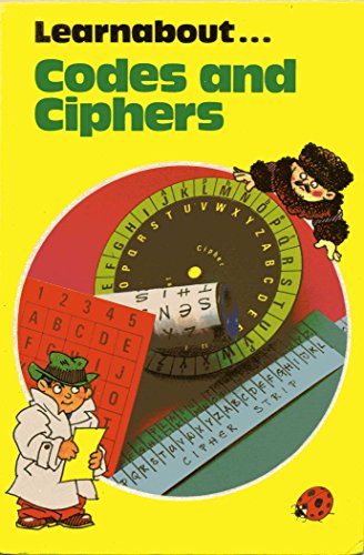 Beispielbild fr Codes and Ciphers (Learnabout) zum Verkauf von Wonder Book