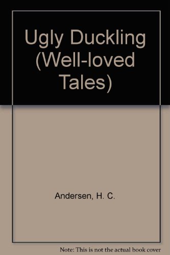 Ugly Duckling (Well-loved Tales S.) (French Edition) (9780721408040) by Hans Christian & Broadley Mae (Retold By) Andersen