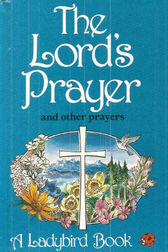 Beispielbild fr The Lords Prayer (Prayers & hymns) zum Verkauf von AwesomeBooks