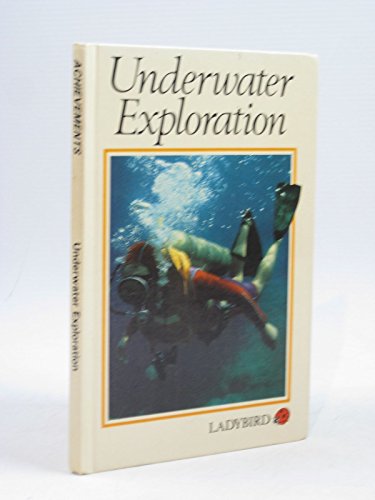 Beispielbild fr Underwater Exploration (Achievements S.) zum Verkauf von AwesomeBooks